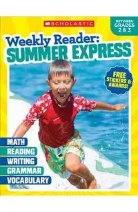Weekly Reader: Summer Express (Between Grades 2 & 3) Workbook