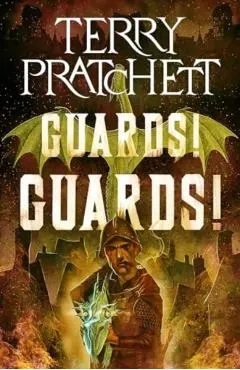 Guards! Guards!: A Discworld Novel