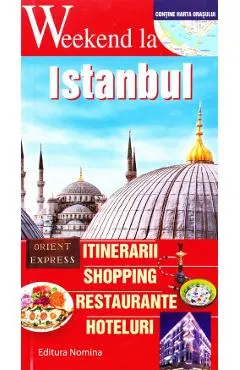 Weekend la Istanbul