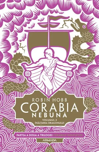 Ȋnălțarea dragonului (Vol. 3) - Paperback brosat - Robin Hobb