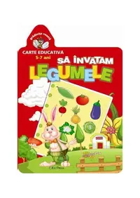 Să învățăm legumele. Grădinița veselă. - Paperback brosat - ***