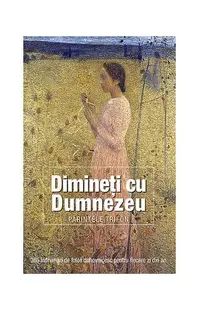 Dimineți cu Dumnezeu - Paperback brosat - stareț Trifon