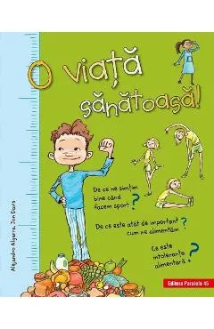 O viata sanatoasa!