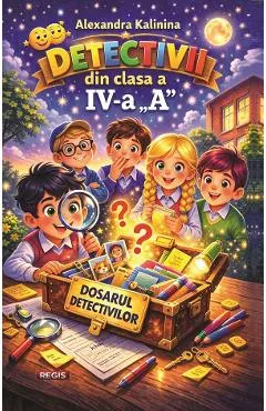 Detectivii din clasa a IV-a A