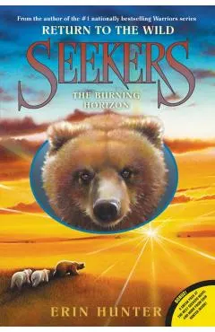 Seekers: Return to the Wild #5: The Burning Horizon