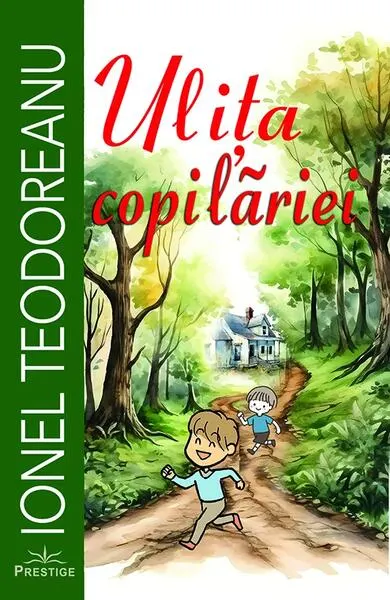 Ulița copilăriei - Paperback brosat