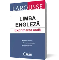 Larousse. Limba engleză. Exprimare orală