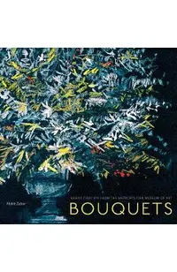Bouquet: Floral Arrangements at the Metropolitan Museum
