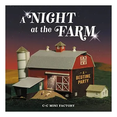 Night at the Farm