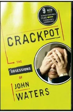 Crackpot: The Obsessions of