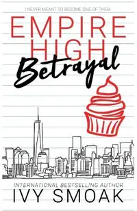 Empire High Betrayal