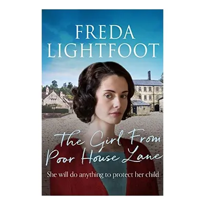 The Girl From Poor House Lane