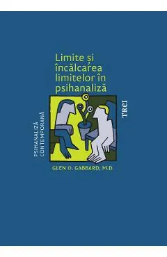 eBook Limite si incalcarea limitelor in psihanaliza