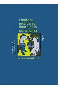 eBook Limite si incalcarea limitelor in psihanaliza