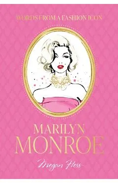 Words from a Fashion Icon: Marilyn Monroe