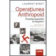 Operatiunea Anthropoid. Povestea asasinarii lui Heydrich