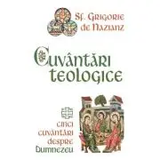 Cuvantari teologice. Cinci cuvantari despre Dumnezeu