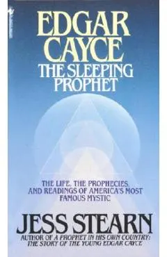 Edgar Cayce: The Sleeping Prophet