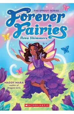 Nova Shimmers (Forever Fairies #2)