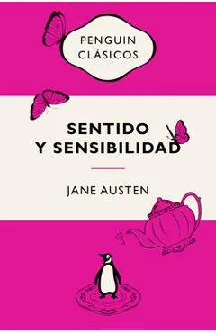 Sentido Y Sensibilidad (Ediciones Icónicas) / Sense and Sensibility