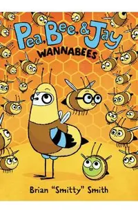 Pea, Bee, & Jay #2: Wannabees