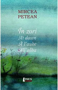 In zori. At dawn. A l'aube. All alba