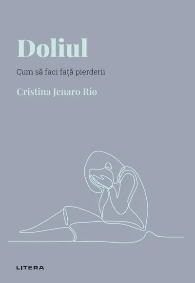 Doliul. Volumul 8. Descopera Psihologia