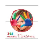 365 de zile cu Montessori - cub