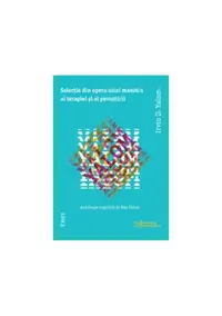 Selecţie din opera unui maestru al terapiei şi al povestirii - Paperback - Irvin D. Yalom
