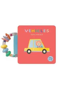 Transport: My First Rattle Book: Board Book with Rattle Handle
