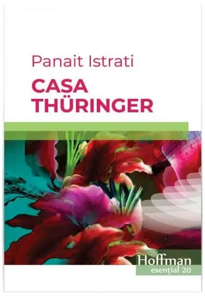 Casa Thuringer - Paperback brosat - Panait Istrati