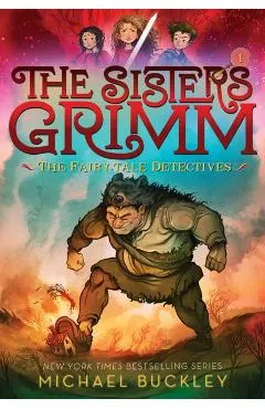 Sisters Grimm: Book One: The Fairy-Tale Detectives (10th ann