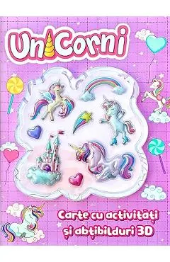 Carte cu activitati si abtibilduri 3D: Unicorni