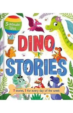 5-Minute Tales: Dino Stories: With 7 Stories, 1 for Every Day of the Week