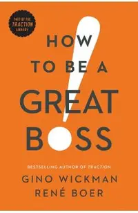 How to Be a Great Boss
