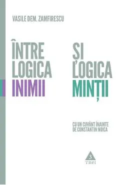 eBook Intre logica inimii si logica mintii