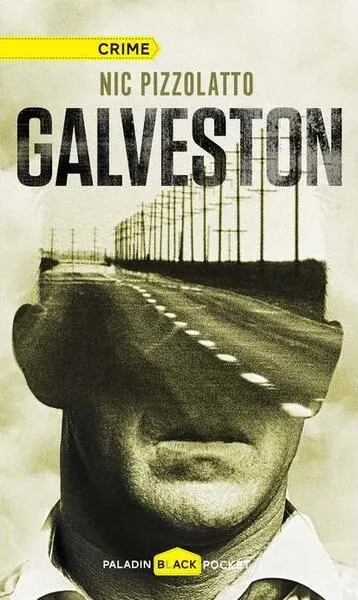 Galveston - Hardcover - Nic Pizzolatto