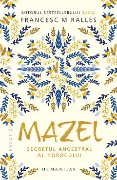 Mazel. Secretul ancestral al norocului