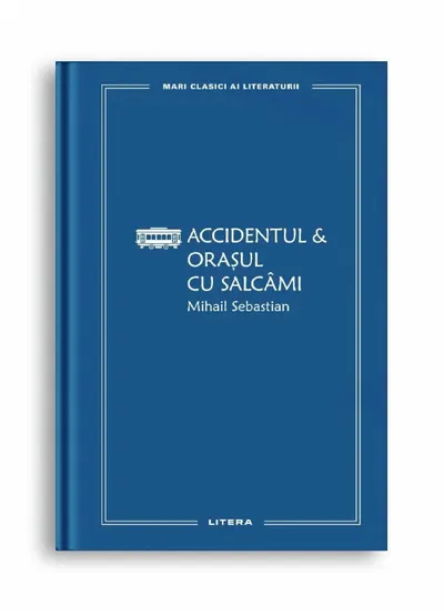 Accidentul & Orasul cu salcami (vol. 63)