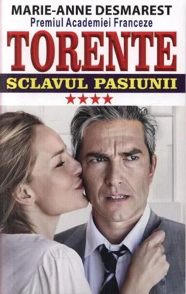 Torente Vol. 4: Sclavul pasiunii - Paperback brosat - Marie-Anne Desmarest