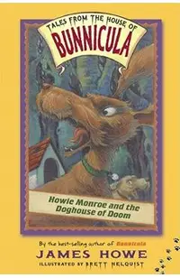 Howie Monroe and the Doghouse of Doom