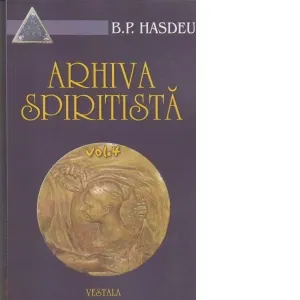 Arhiva spiritista. Volumul IV