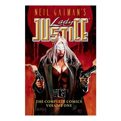 Neil Gaiman's Lady Justice #1