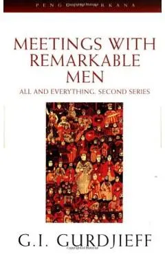 Meetings with Remarkable Men: All and Everything, 2nd Series