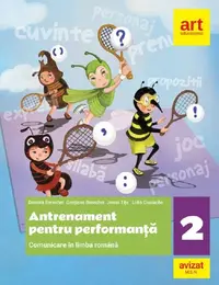 Comunicare in limba romana. Antrenament pentru performanta