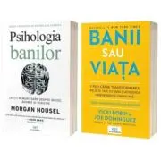 Pachet Educatie financiara: Banii sau viata si Psihologia banilor