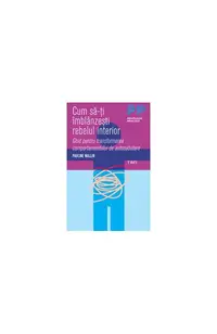 Cum să-ți îmblânzești rebelul interior. Ghid pentru transformarea comportamentului de autosabotare - Paperback - Pauline Wallin