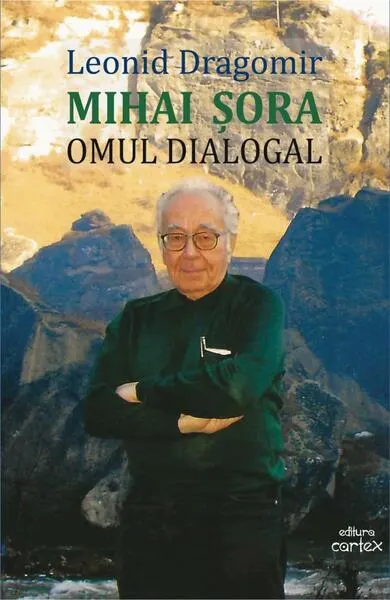 Mihai Șora - Paperback brosat - Leonid Dragomir
