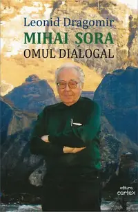 Mihai Șora - Paperback brosat - Leonid Dragomir
