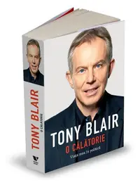 O călătorie - Paperback brosat - Tony Blair